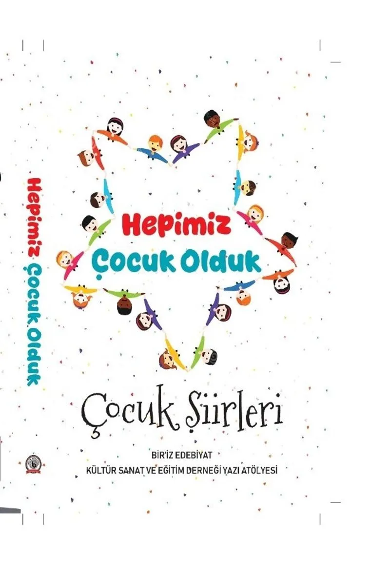 Hepimiz Çocuk Olduk