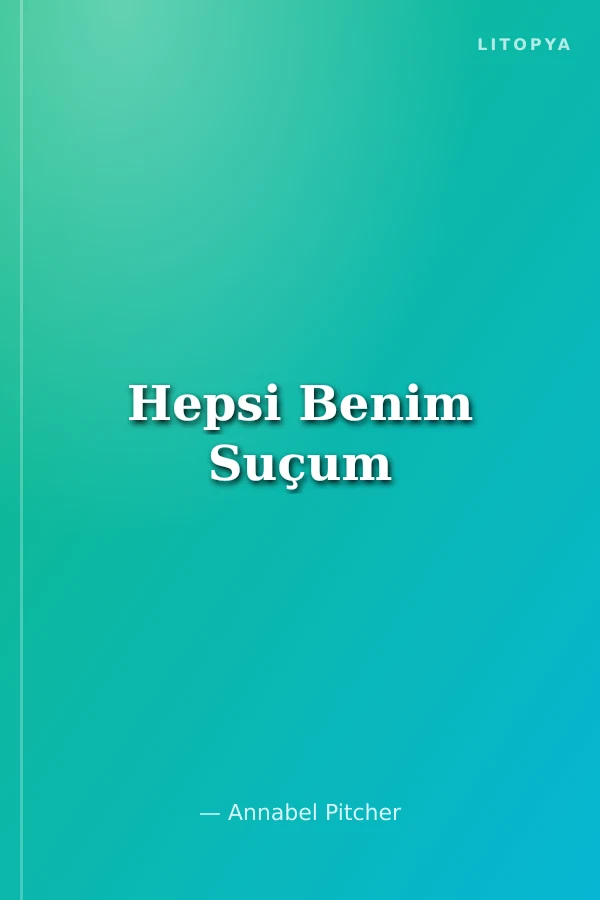 Hepsi Benim Suçum