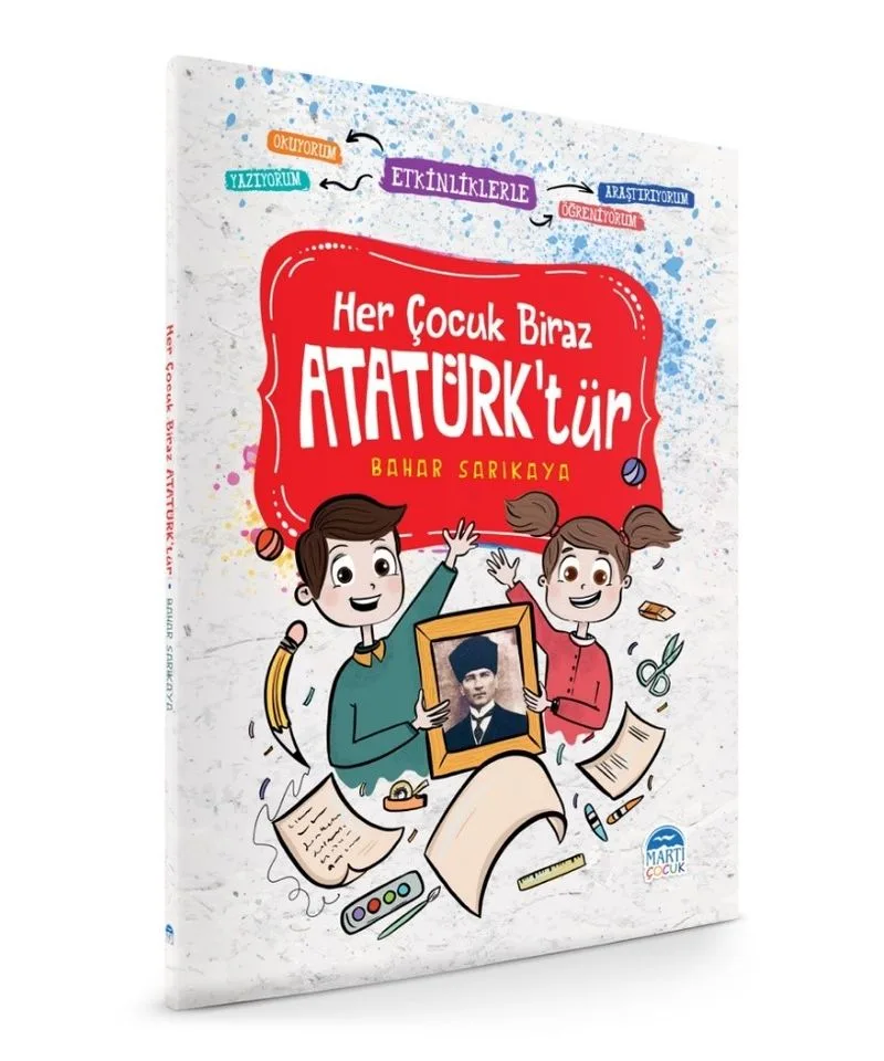 Her Çocuk Biraz Atatürk'tür