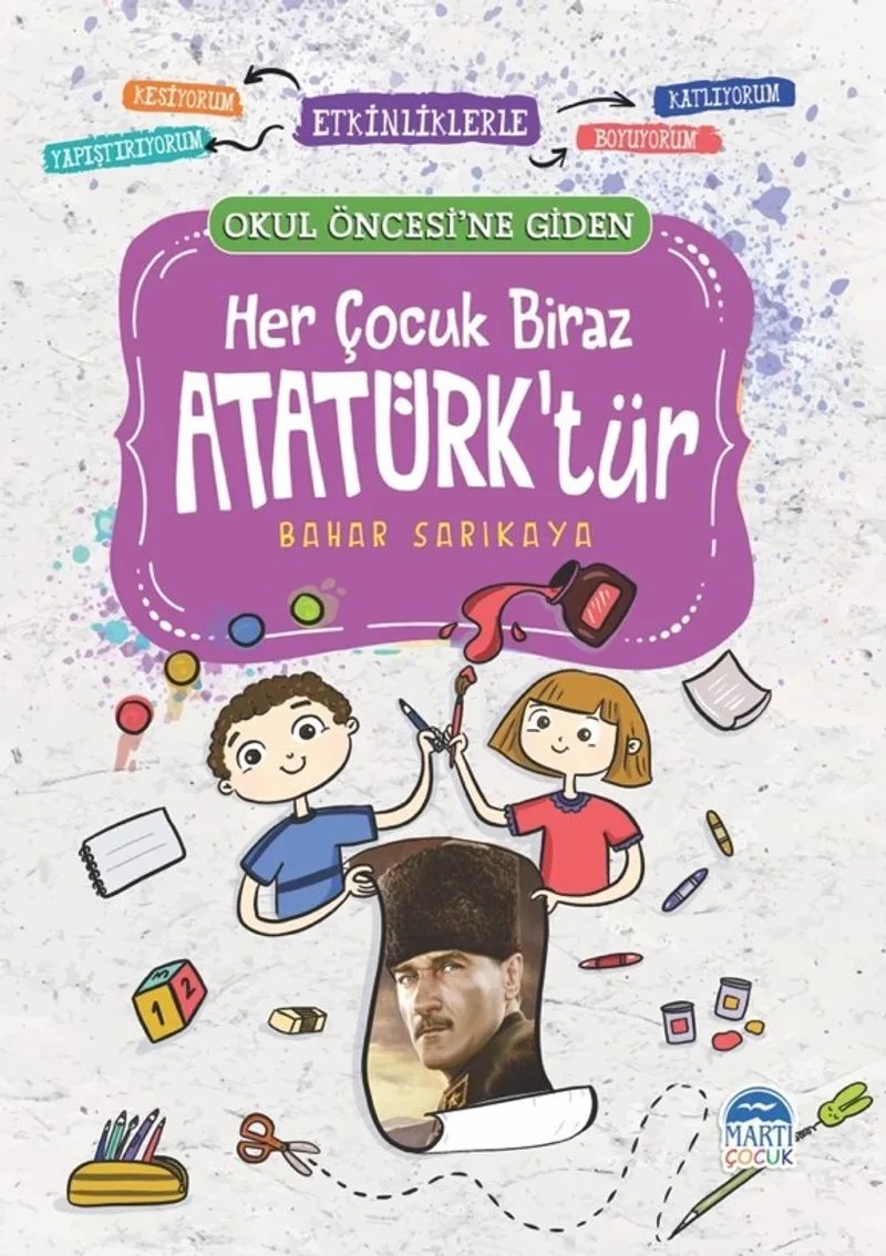 Her Çocuk Biraz Atatürk'tür / Okul Öncesi