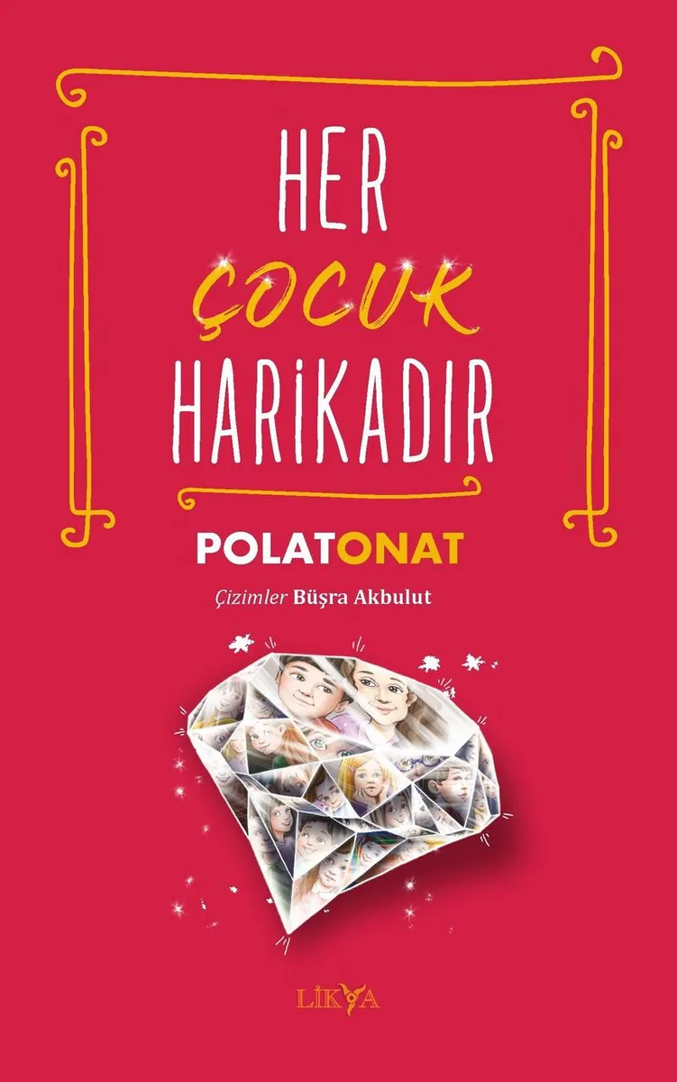 Her Çocuk Harikadır
