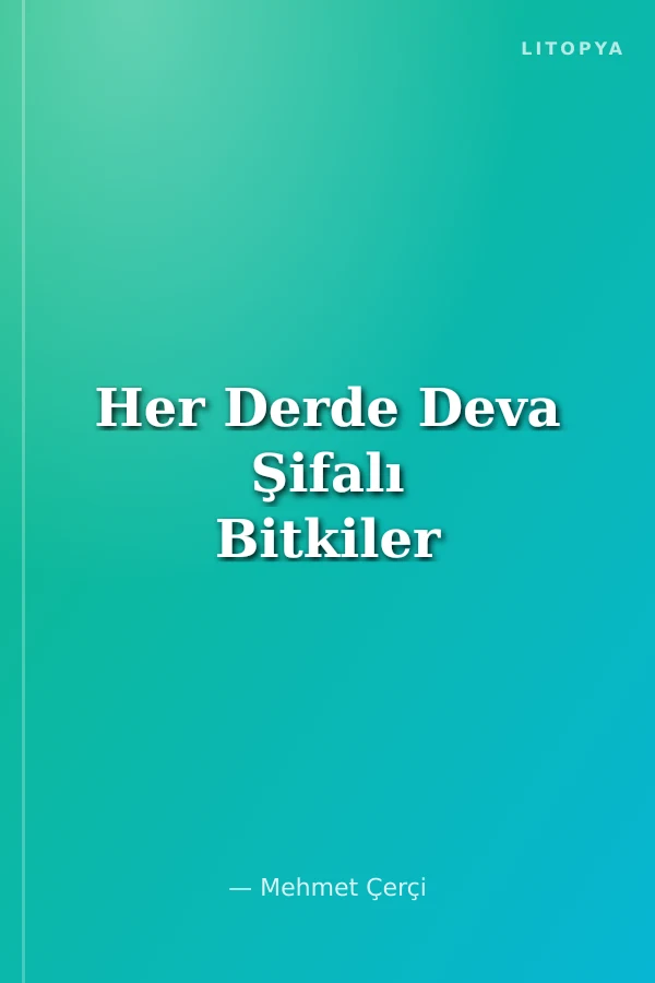 Her Derde Deva Şifalı Bitkiler