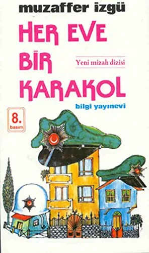 Her Eve Bir Karakol