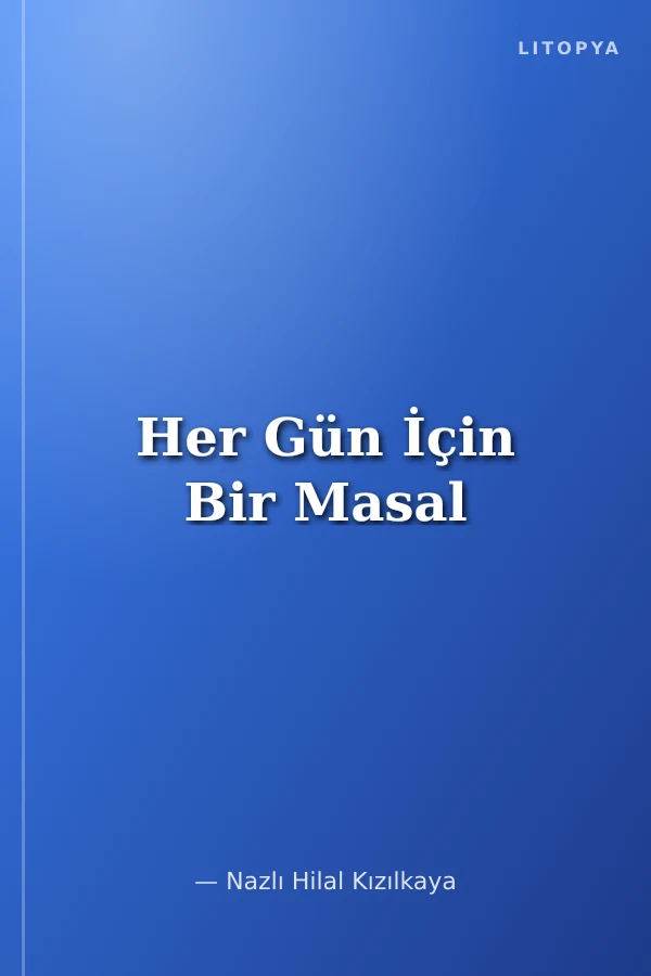 Her Gün İçin Bir Masal