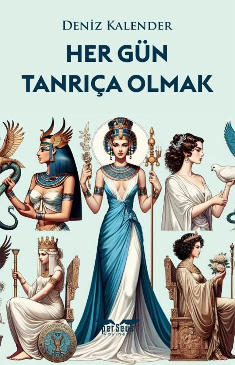 Her Gün Tanrıça Olmak Özündeki Tanrıçayı Uyandır