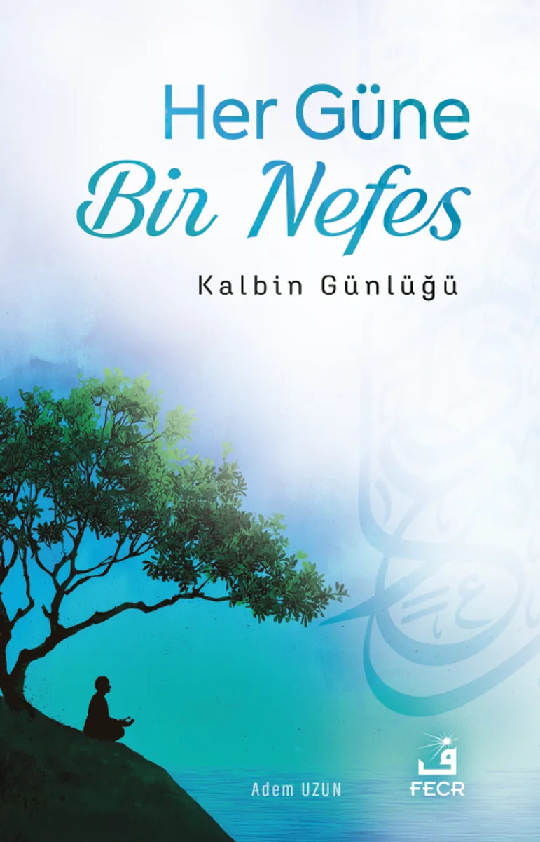 Her Güne Bir Nefes
