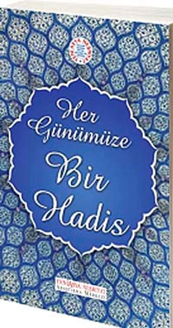 Her Günümüze Bir Hadis