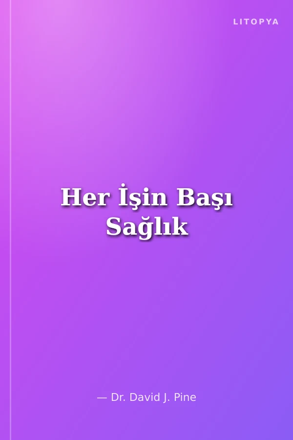 Her İşin Başı Sağlık