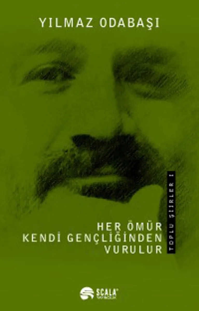 Her Ömür Kendi Gençliğinden Vurulur