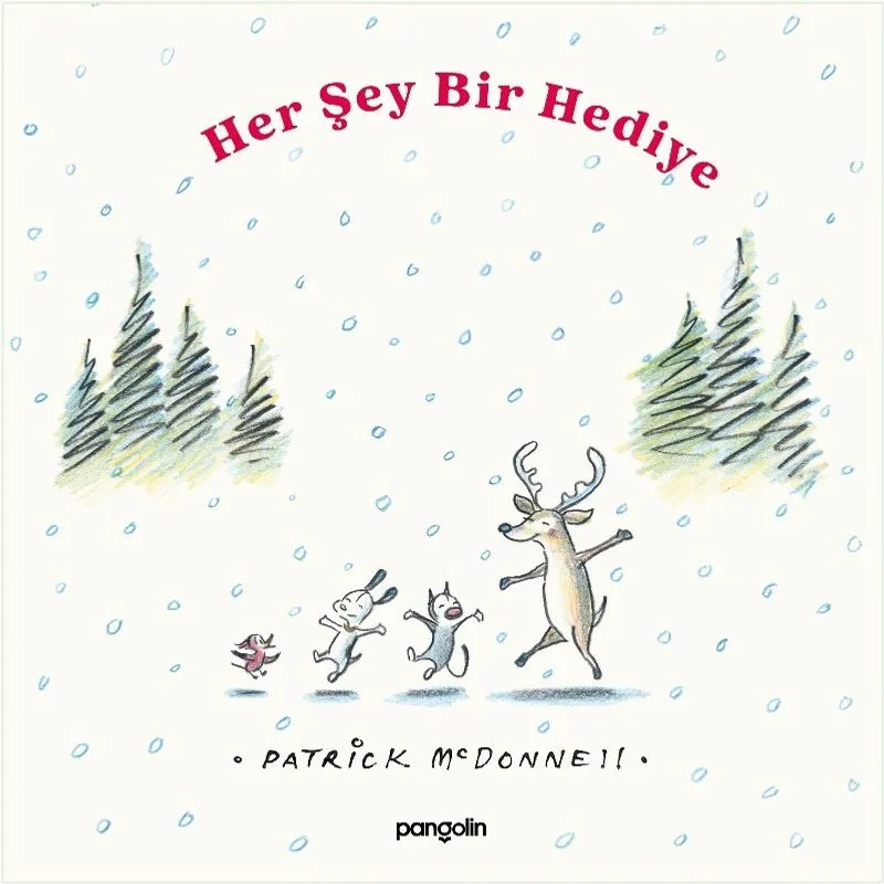 Her Şey Bir Hediye