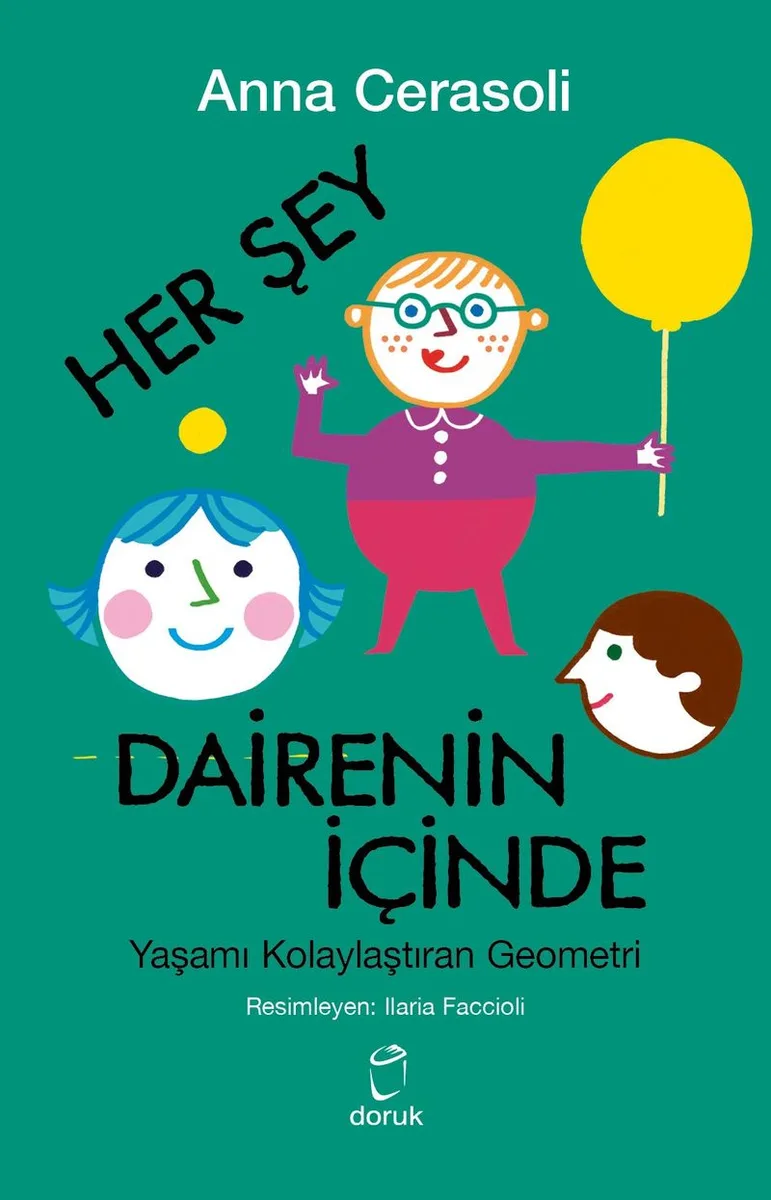 Her Şey Dairenin İçinde Yaşamı Kolaylaştıran Geometri