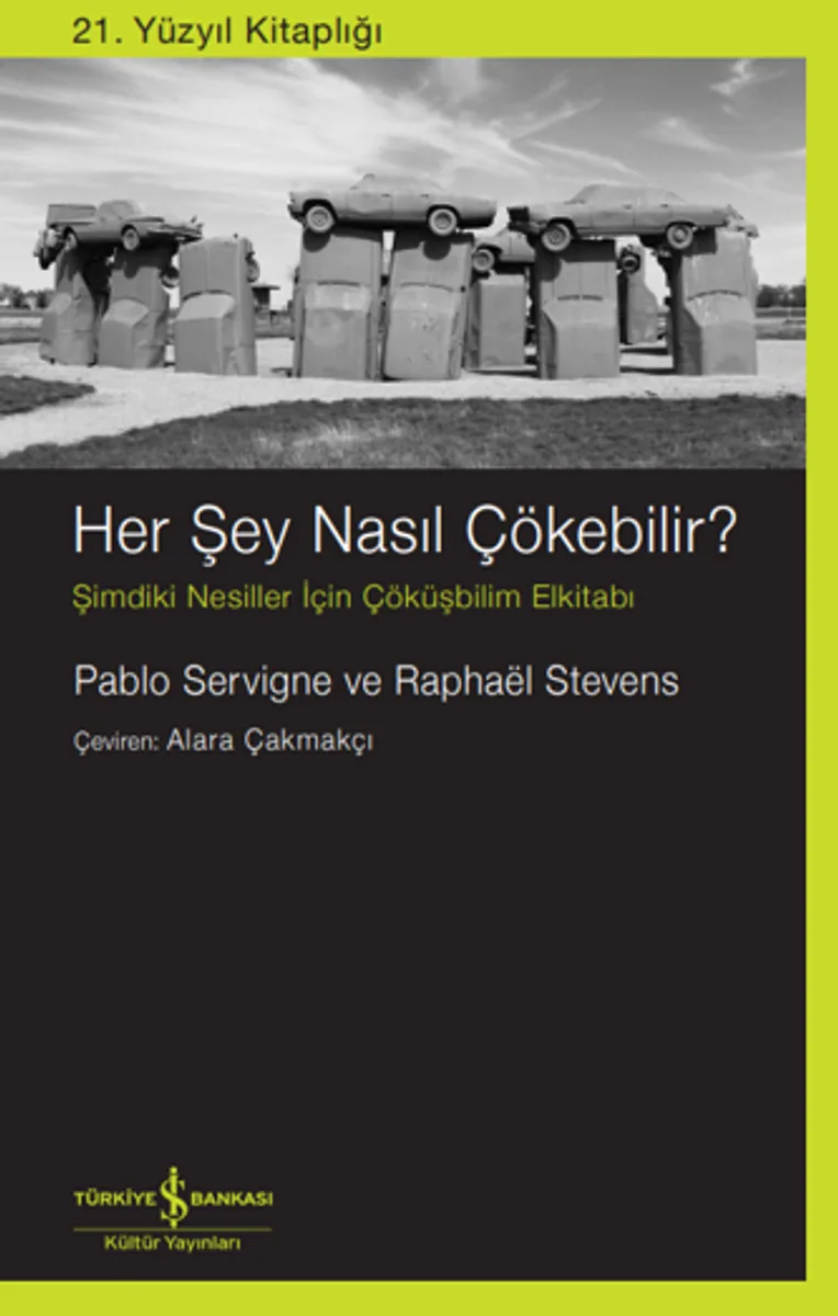 Her Şey Nasil Çökebilir? Şimdiki Nesiller İçin Çöküşbilim El kitabı