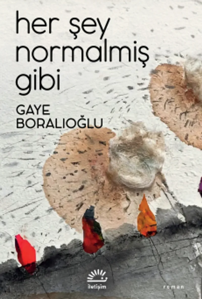 Her Şey Normalmiş Gibi