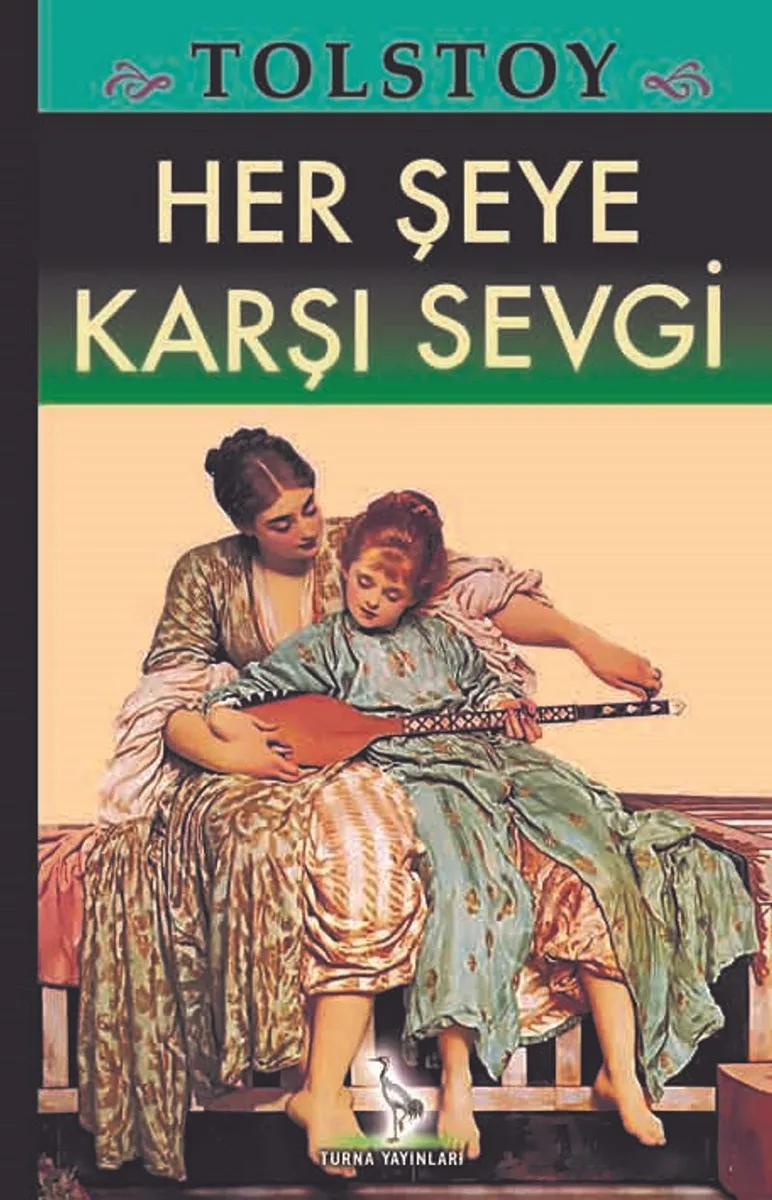 Her Şeye Karşı Sevgi
