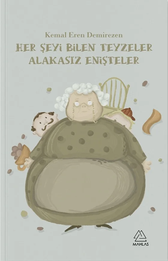 Her Şeyi Bilen Teyzeler Alakasız Enişteler