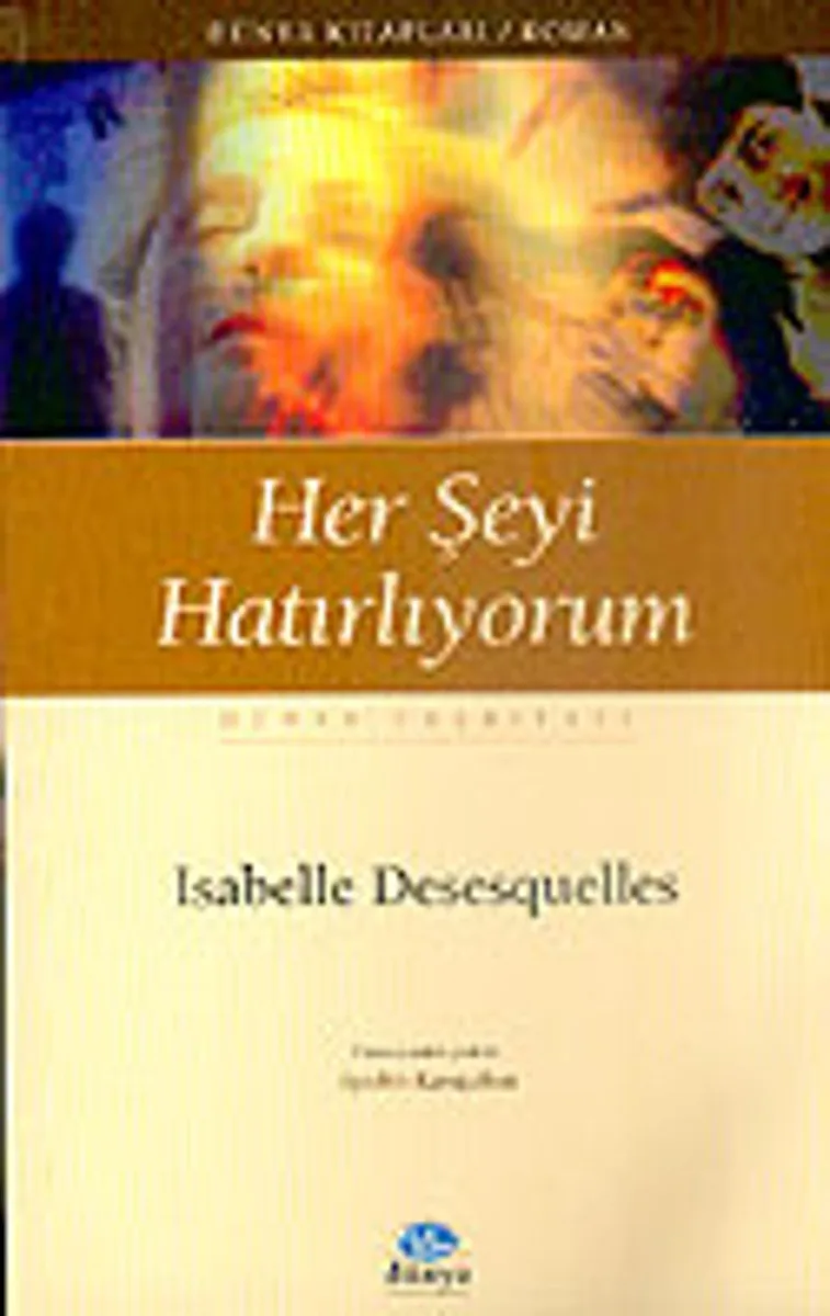 Her Şeyi Hatırlıyorum