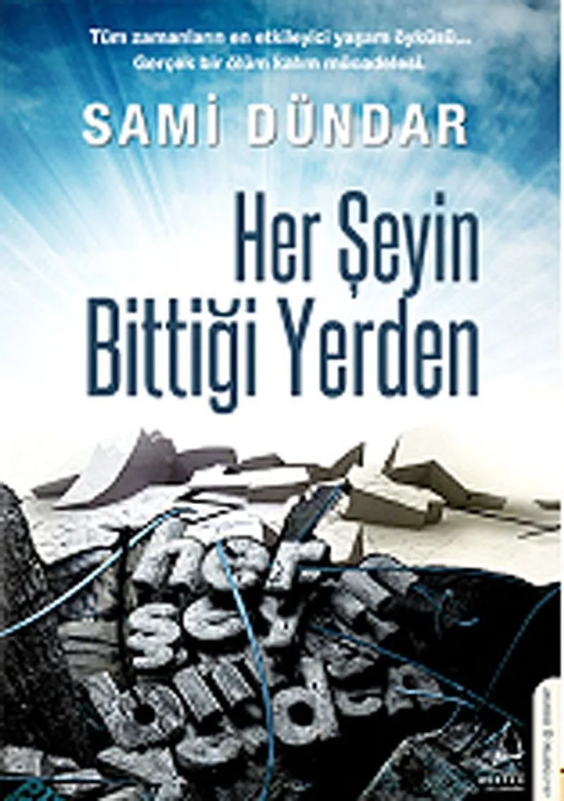 Her Şeyin Bittiği Yerden