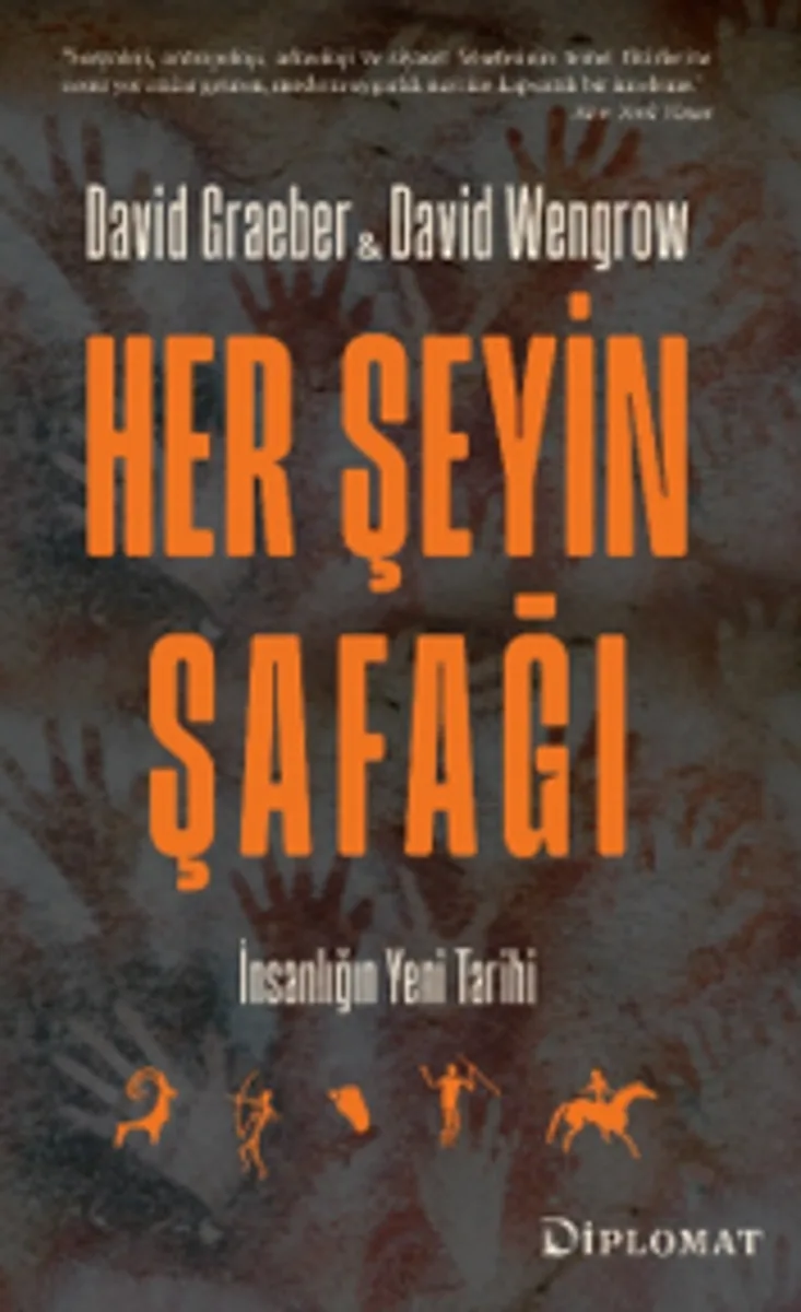 Her Şeyin Şafağı İnsanlığın Yeni Tarihi