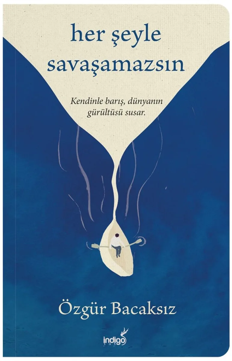 Her Şeyle Savaşamazsın