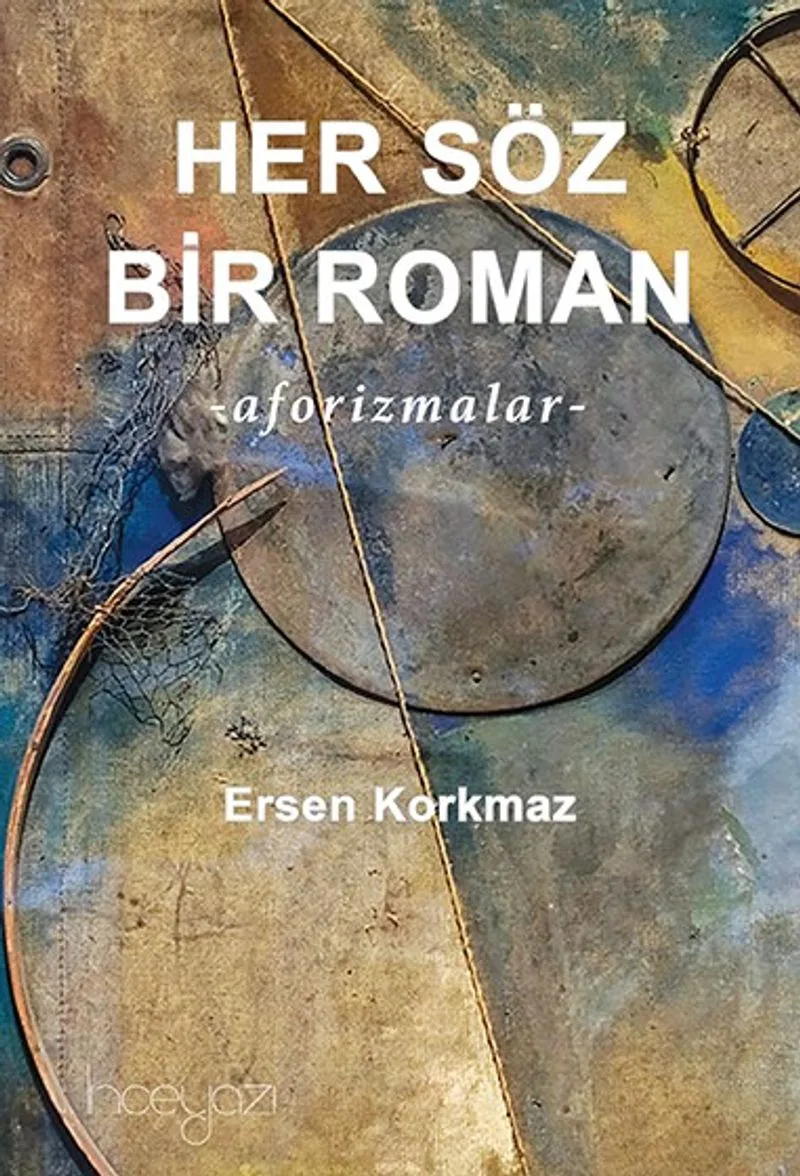 Her Söz Bir Roman Aforizmalar