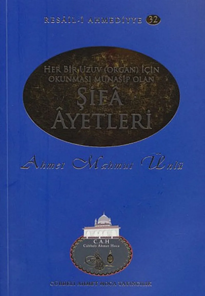 Her Uzuv İçin Şifa Ayetleri / Resail-i Ahmediyye 32
