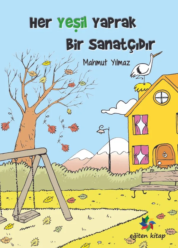 Her Yeşil Yaprak Bir Sanatçıdır
