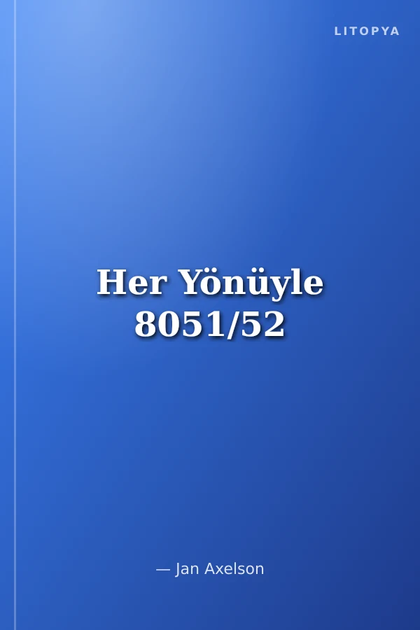 Her Yönüyle 8051/52