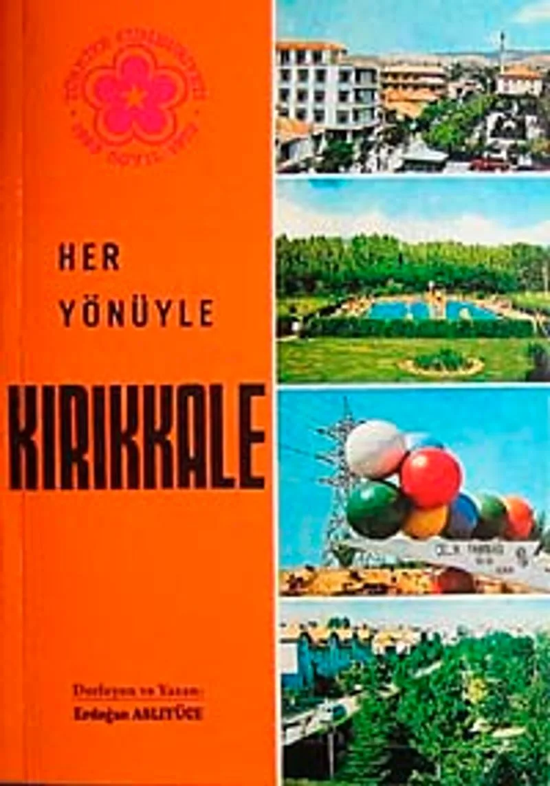 Her Yönüyle Kırıkkale/ 42-E-10