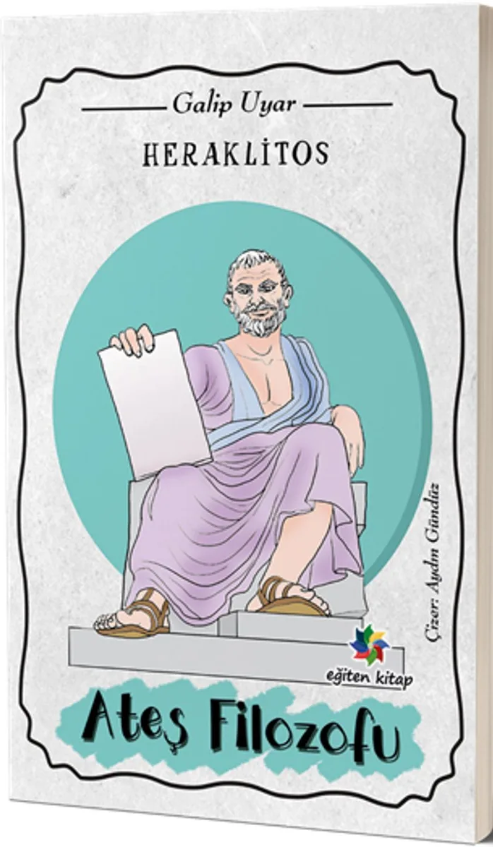 Heraklitos Ateş Filozofu