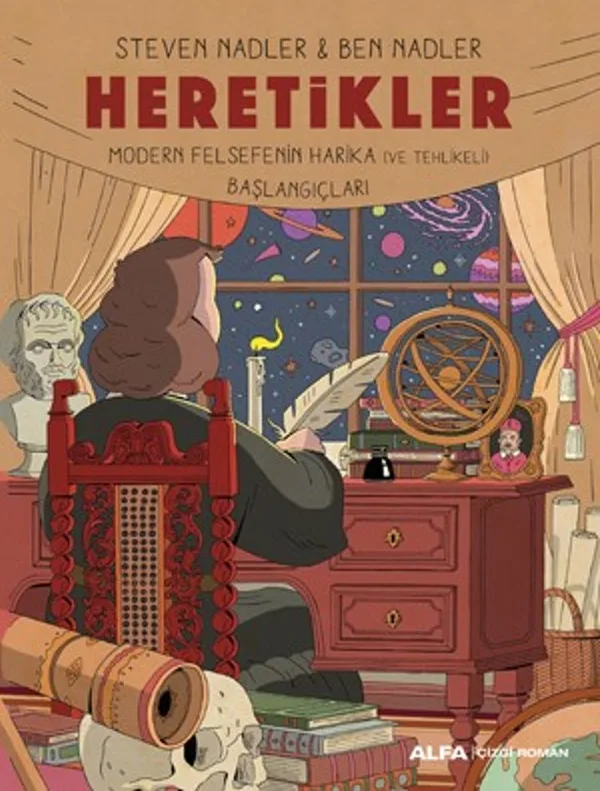 Heretikler Modern Felsefenin Harika (ve Tehlikeli) Başlangıçları