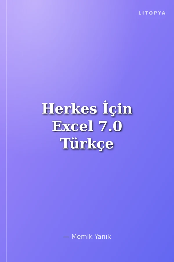 Herkes İçin Excel 7.0 Türkçe