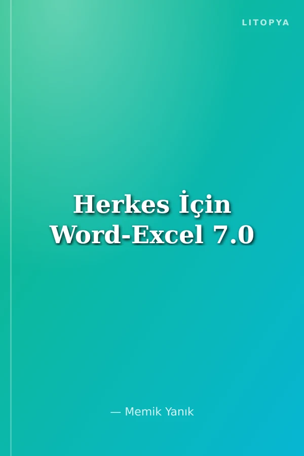Herkes İçin Word-Excel 7.0