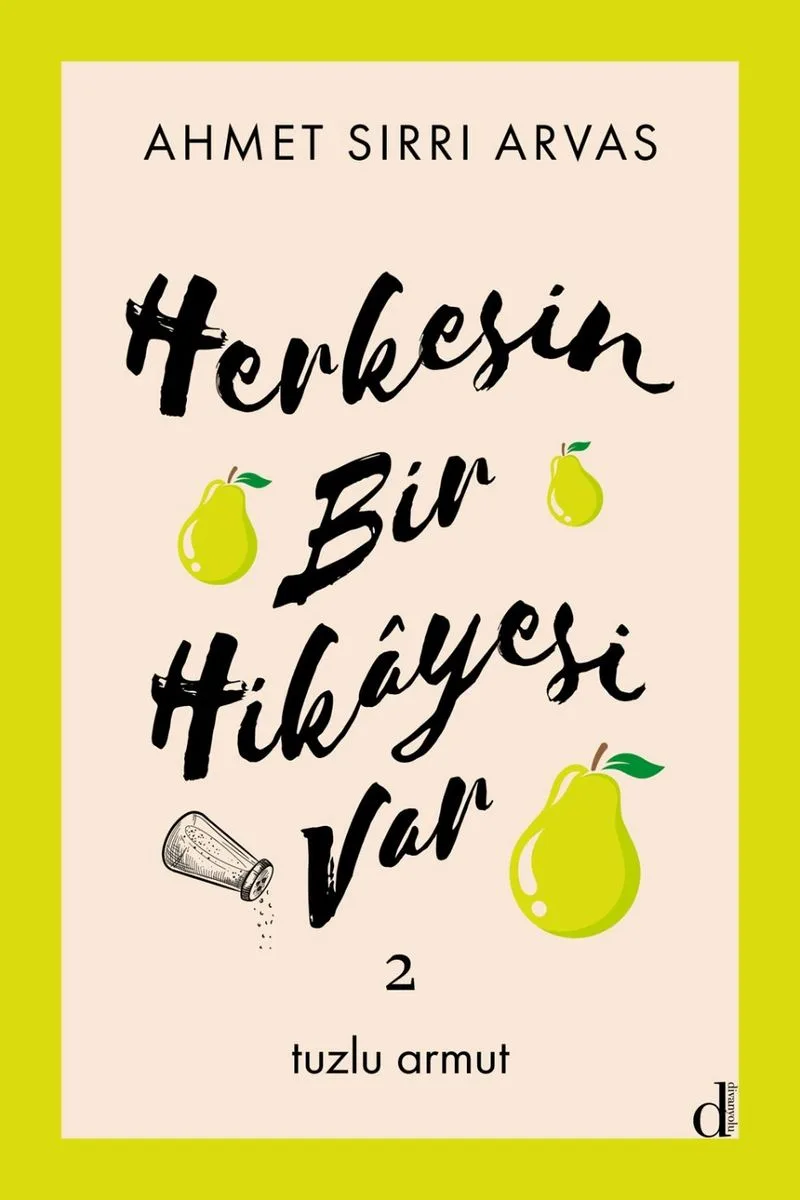 Herkesin Bir Hikayesi Var 2 Tuzlu Armut