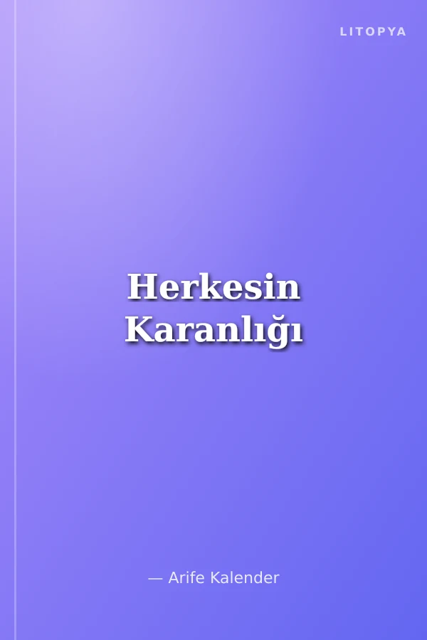 Herkesin Karanlığı