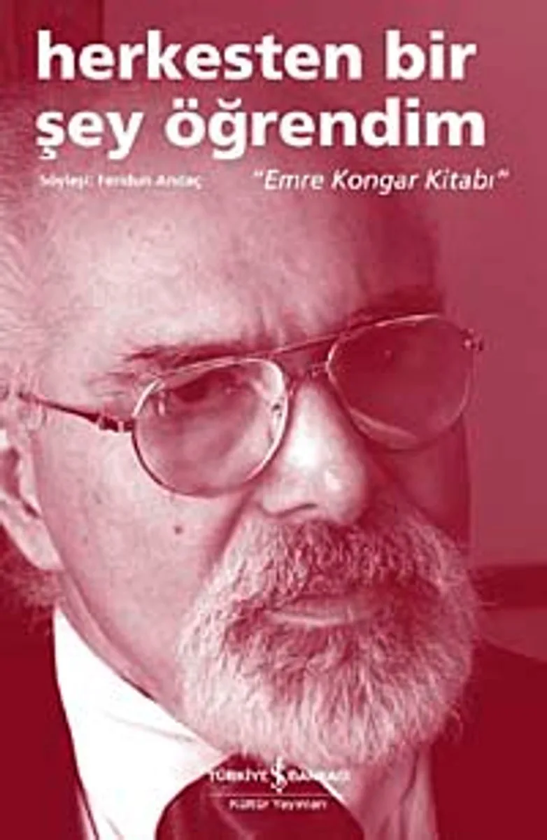 Herkesten Bir Şey Öğrendim "Emre Kongar Kitabı"