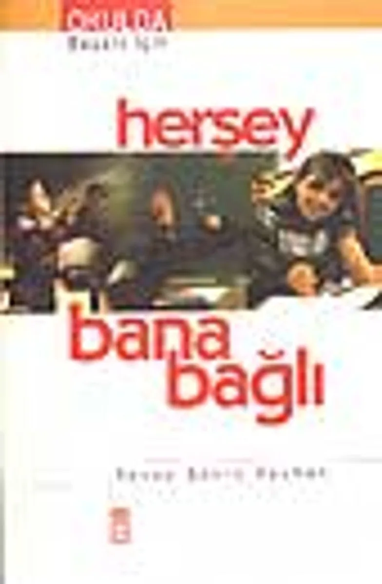 Herşey Bana Bağlı
