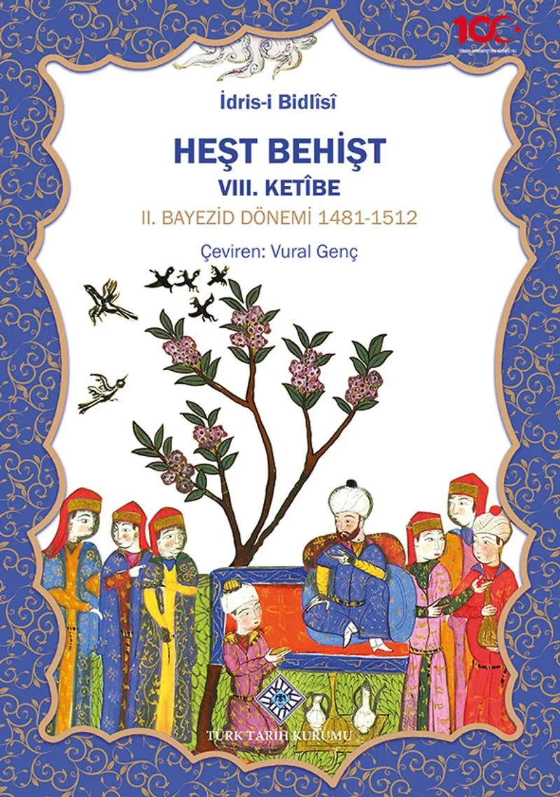 Heşt Behişt VIII. Ket&icirc;be II.Bayezid Dönemi 1481-1512