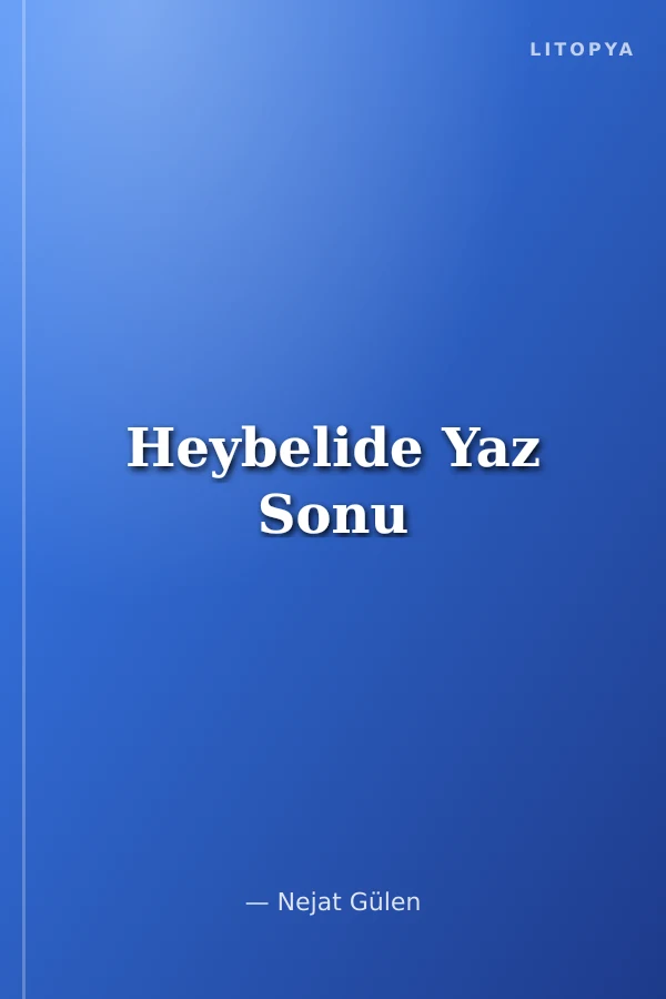 Heybelide Yaz Sonu