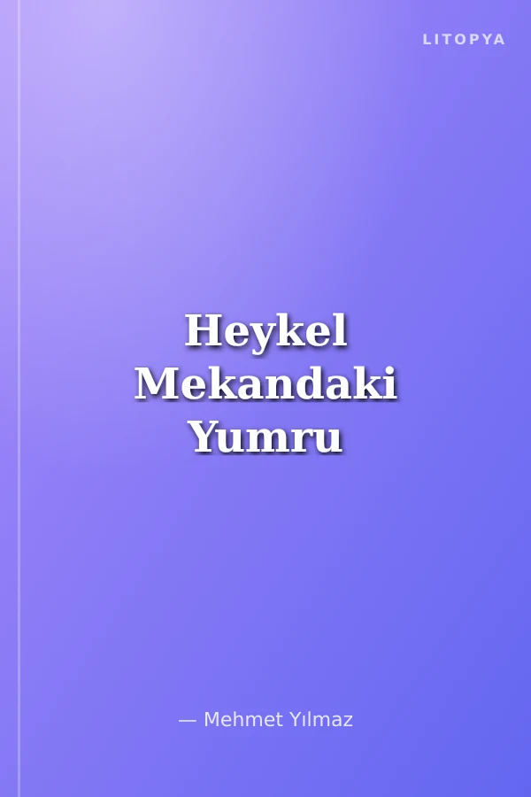 Heykel Mekandaki Yumru