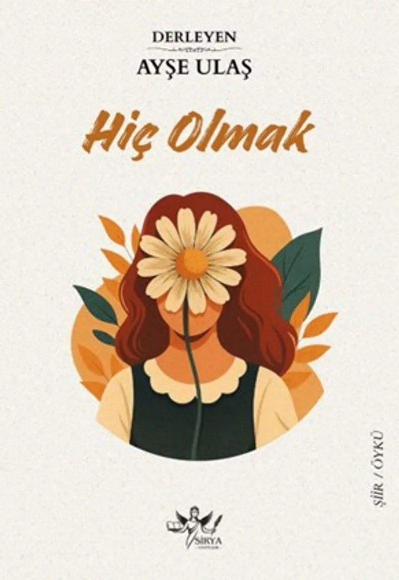 Hiç Olmak