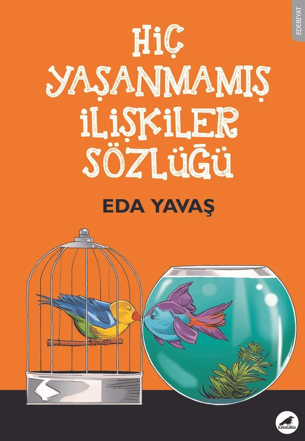 Hiç Yaşanmamış İlişkiler Sözlüğü