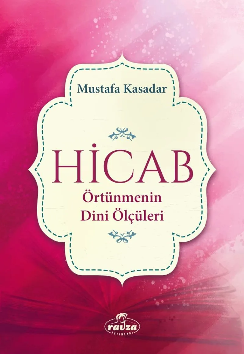 Hicab Örtünmenin Dini Ölçüleri
