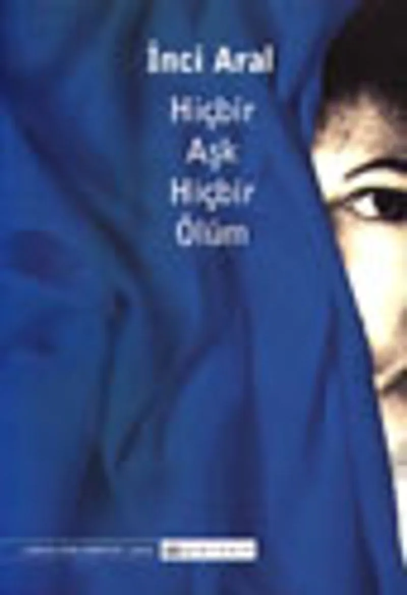 Hiçbir Aşk Hiçbir Ölüm