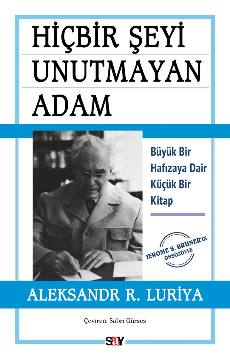 Hiçbir Şeyi Unutmayan Adam Büyük Bir Hafızaya Dair Küçük Bir Kitap