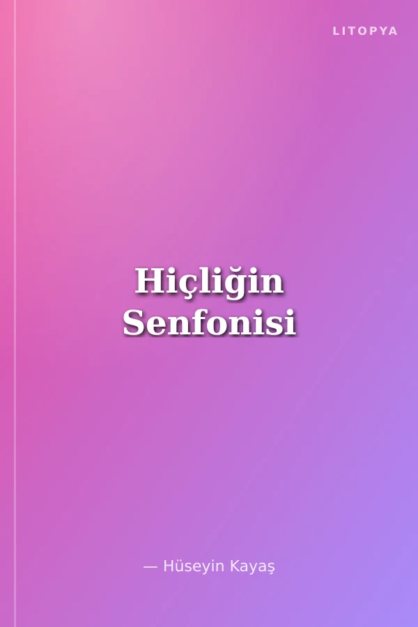 Hiçliğin Senfonisi