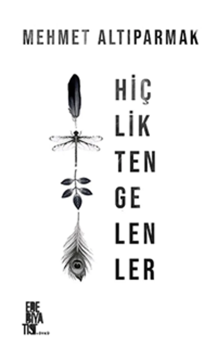 Hiçlikten Gelenler