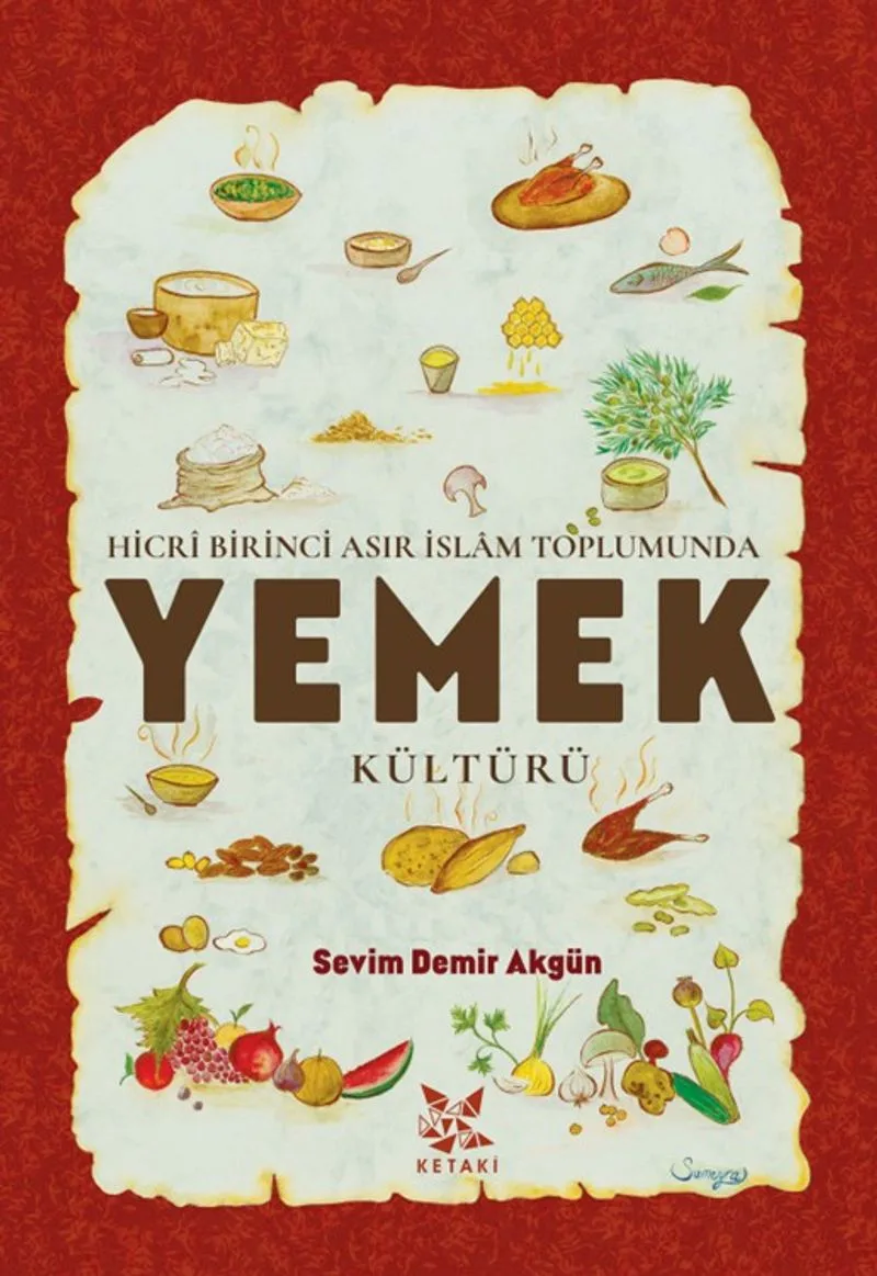 Hicr&icirc; Birinci Asır İslam Toplumunda Yemek Kültürü
