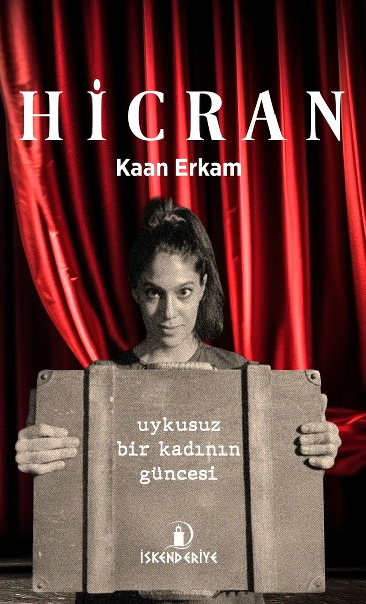 Hicran Uykusuz Bir Kadının Güncesi