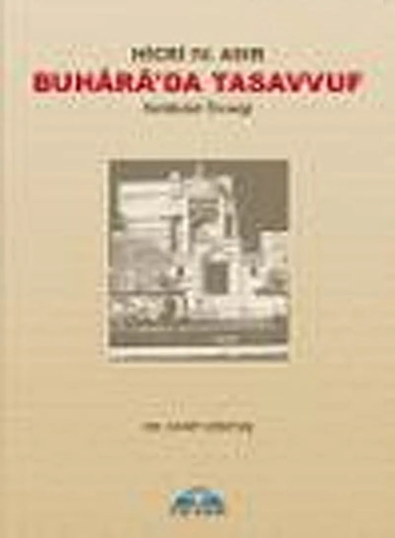 Hicri IV.Asır Buhara'da Tasavvuf Kelabazi Örneği 7-H-2