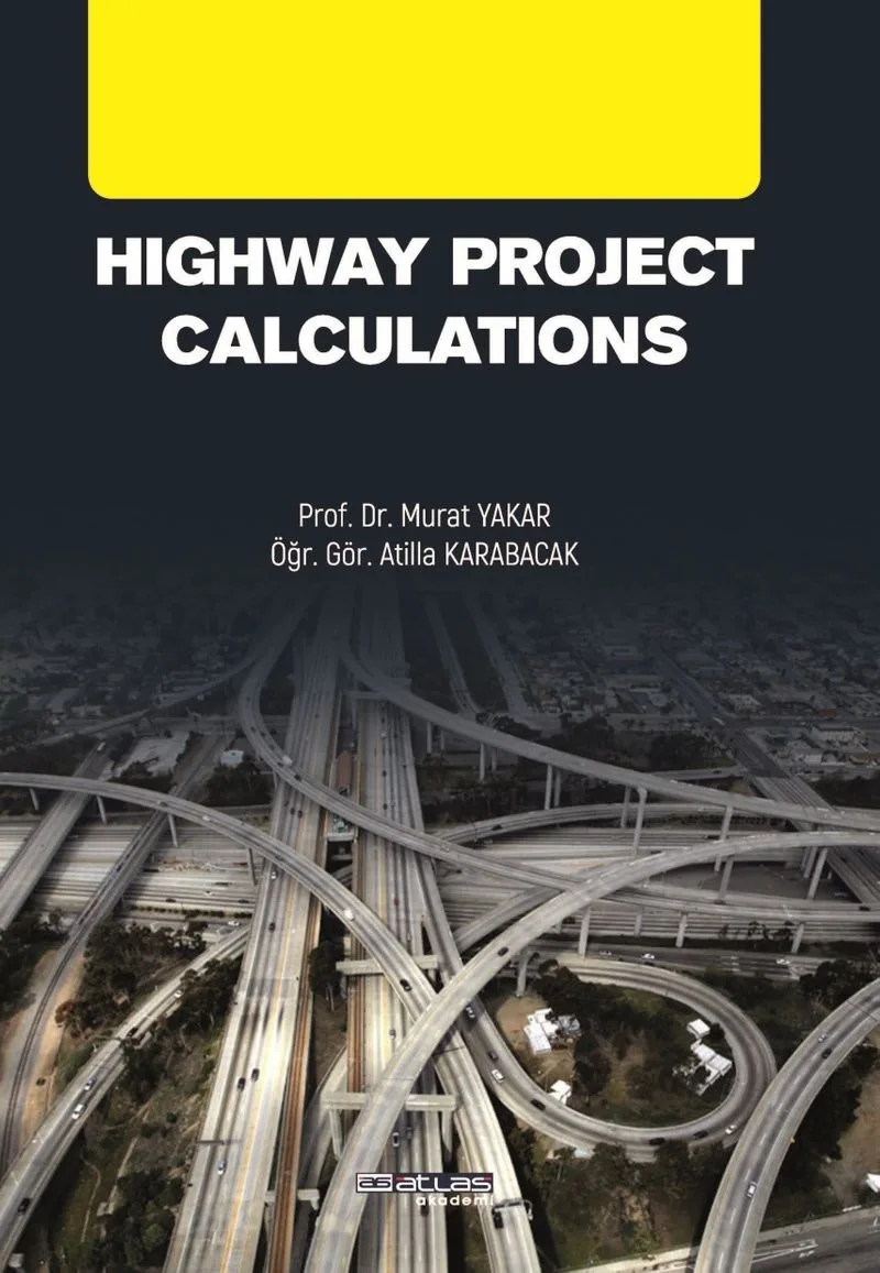 Highway Project Calculations Yol Projesi Hesaplamaları